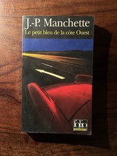 Jean-Patrick MANCHETTE/LE PETIT BLEU DE LA CÔTE OUEST FOLIO 2005
