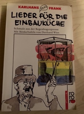 Lieder für die Einbauküche. Schmalz aus der Regenbogenpresse Frank, 1864