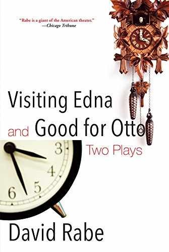 Visiting Edna & Good for Otto: Two Plays - Paperback, by Rabe David - Very Good