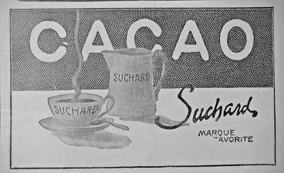 PRESSEWERBUNG 1913 CACAO SUCHARD - ADVERTISING