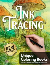 Ink Tracing Coloring Book: Trace the White Lines to Uncover a Hidden Masterpiece