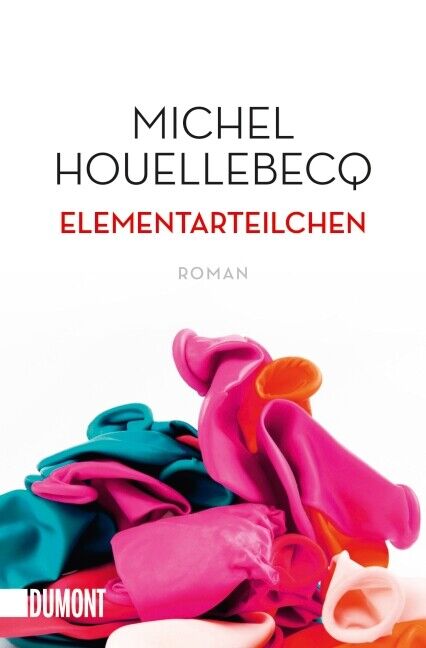 Thumbnail - Michel Houellebecq; Uli Wittmann / Elementarteilchen