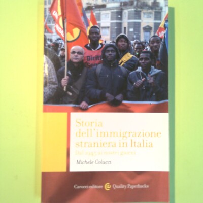 GESCHICHTE DER AUSLÄNDISCHEN EINWANDERUNG NACH ITALIEN COLUCCI CAROCCI