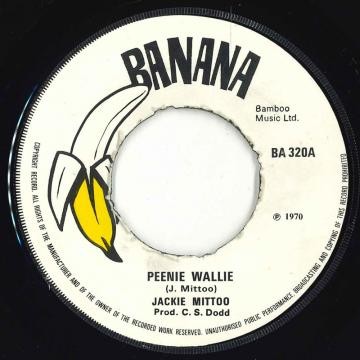 英7” Jackie Mittoo / Roy Richards Peenie Wallie / Cant Go On BA320 Banana /00050 7