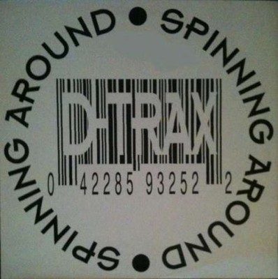 D-trax - Spinning Around 12'' Vinyl Electronic Euro House 52406