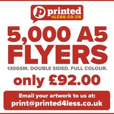 5000 A5 FLYERS DOUBLE SIDED PRINTED FULL COLOUR 130GSM 130 GSM LEAFLETS FLYER
