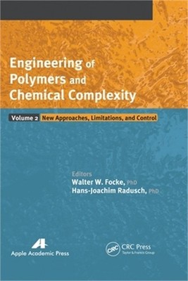 Engineering of Polymers and Chemical Complexity, Volume II: New Approaches, Limi
