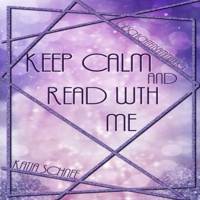 Keep calm and read with me Katja Schnee Paperback Amazon Digital