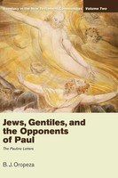 B. J. Oropeza | Jews, Gentiles, And The Opponents Of Paul | Buch | Englisch