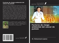 Factores De Riesgo Ambiental Del CáNcer De PulmóN Muhammad Luqman