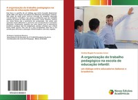 Cinthia Magda Fernandes Ariosi | A OrganizaçãO Do Trabalho PedagóGico Na...
