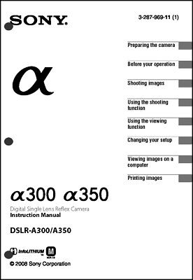 Sony DSLR Alpha A300 A350 Digital Camera User Guide Instruction Manual