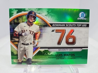 2023 Bowman Chrome Luis Matos 92/99 Green Ref. #BTP-76 San Francisco Giants