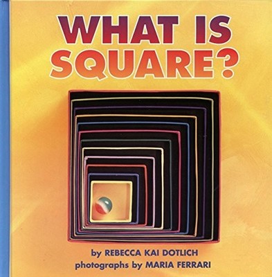 What Is Square? (Growing Tree) by Ferrari, Maria (Illustrat Paperback / softback
