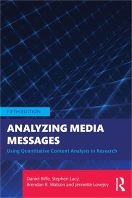 Analyzing Media Messages: Using Quantitative Content Analysis in Research (Paper