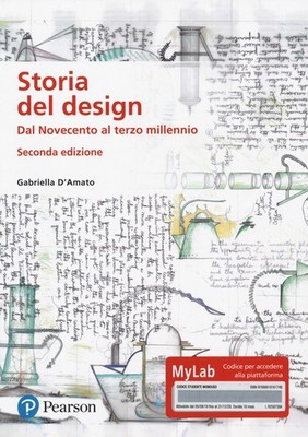 Designgeschichte. Vom 20. bis zum dritten Jahrtausend. Ediz. MyLab. Mit Cont...