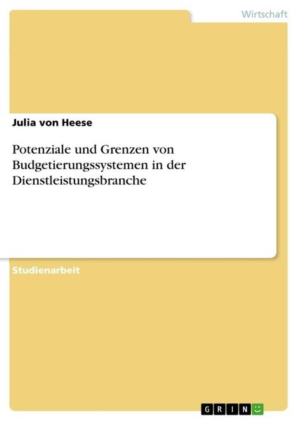 Potenziale Und Grenzen Von Budgetierungssystemen In Der Dienstleistungsbranche J-image