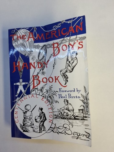 The American Boy's Handy Book Centennial EDITION - Bild 1 von 3