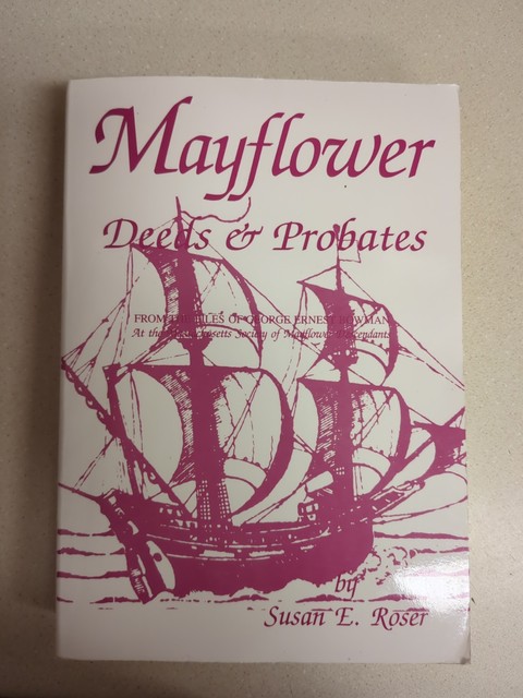 Mayflower Deeds and Probates - Genealogy Book