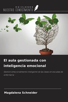 Magdalena Schneider | El Aula Gestionada Con Inteligencia Emocional | Buch