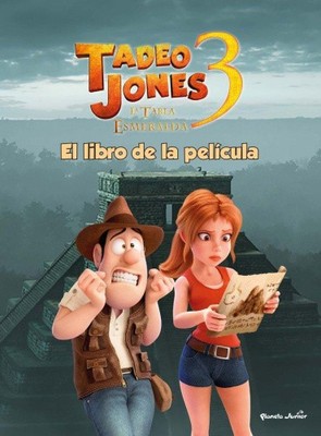Tadeo Jones 3. El libro de la película [Spanish] [Paperback]