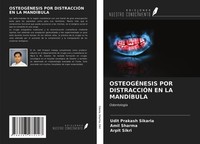 OsteogÉNesis POR DistracciÓN EN LA MandÍBula Arpit Sikri