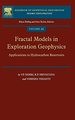 FRACTAL MODELS IN EXPLORATION GEOPHYSICS: APPLICATIONS TO By V P Dimri & R VG
