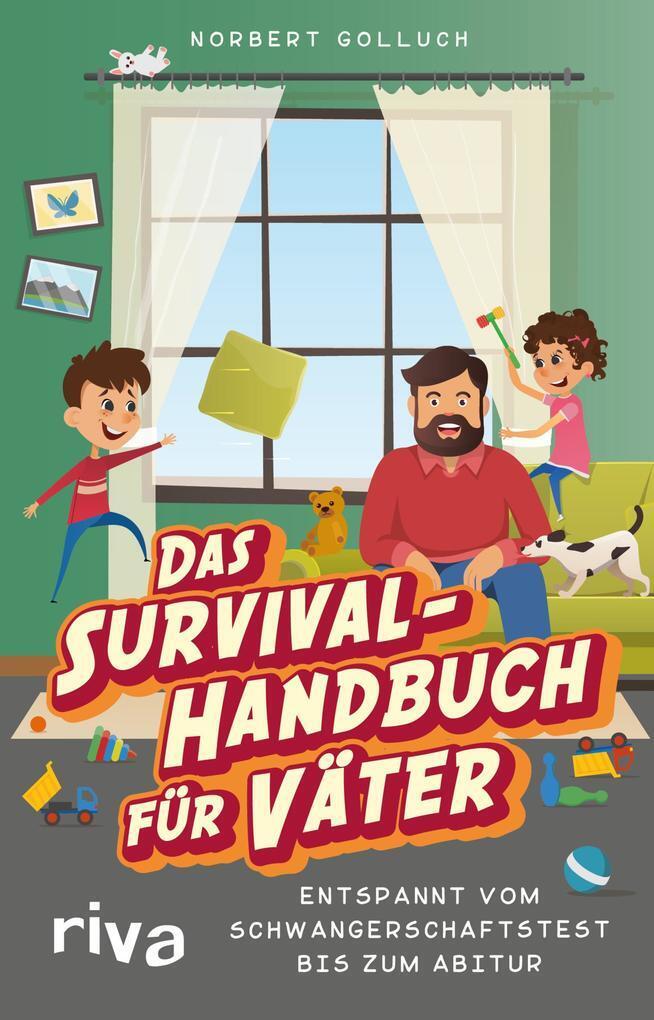 Thumbnail - Das Survival-handbuch Für Väter | Norbert Golluch | 2019 | Deutsch