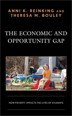 The Economic and Opportunity Gap: How Poverty Impacts the Lives of Students (Har