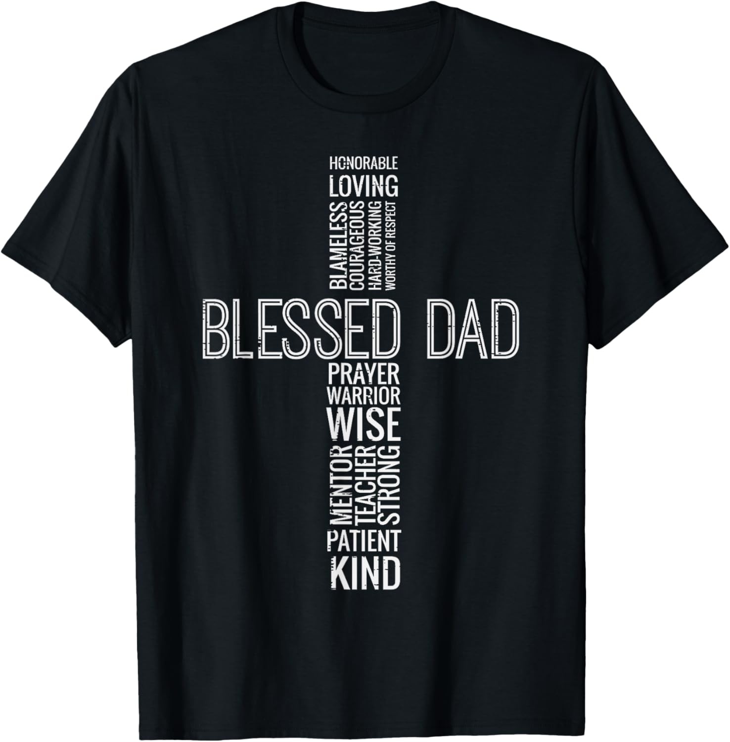 Fathers Day Blessed Dad Cross Words Christian Papa Daddy Men T-Shirt