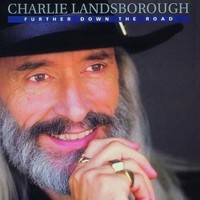 Audio Cd - Charlie Landsborough - Further Down The Road - Ritz Records -D- Neu