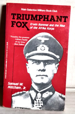 Triumphant Fox : Erwin Rommel and the Rise of the Afrika Korps  b61