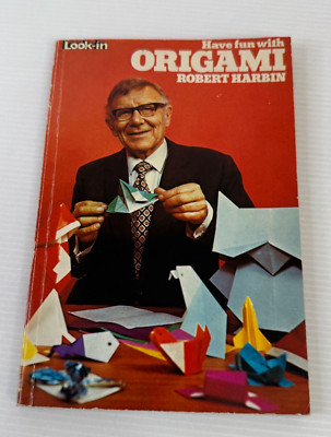 Have Fun With Origami by Robert Harbin Keith Jones 1975 Vintage Illustrated PB