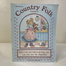 Darcie’s Country Folk Volume 6 Paperback Book By Darcie Hunter Includes Step- By