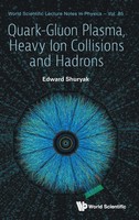 QUARK-GLUON Plasma, Heavy Ion Collisions And Hadrons | Shuryak Edward | Buch