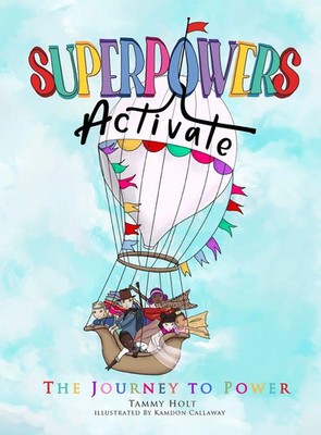 Tammy N. Holt | Superpowers Activate | Buch | Englisch (2021) | Tammy Holt