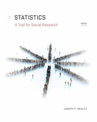 Statistics : A Tool for Social Research Hardcover Joseph Healey