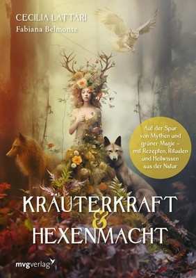 Cecilia Lattari Kräuterkraft & Hexenmacht