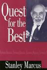 Quest for the Best by Stanley Marcus (Paperback, 2001)
