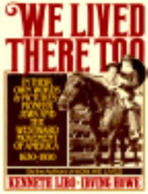 #ad We Lived There Too: In Their Own Words and Pictures Pioneer Jews and the... $7.76