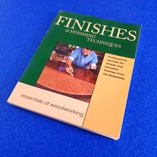 FINISHES & FINISHING TECHNIQUES ESSENTIALS OF WOODWORKING PROFESSIONAL SECRETS