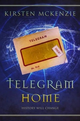 Telegram Home McKenzie Kirsten Squabbling Sparrows Press