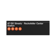 NYC Subway 1990s 47-50 Sts/Rockefeller Ctr (Standard) Metal Art Replica Sign