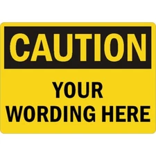 Custom Caution Aluminum Weatherproof Sign b00876