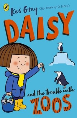 Daisy and the Trouble with Zoos Paperback Kes Gray