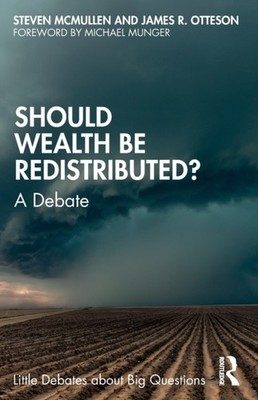 SHOULD WEALTH BE REDISTRIBUTED by Steven McMullen Paperback Self Help Business