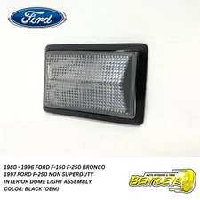 1980 - 1996 FORD F150 F250 F350 BRONCO OVERHEAD DOME LIGHT BLACK W/ LENS OEM