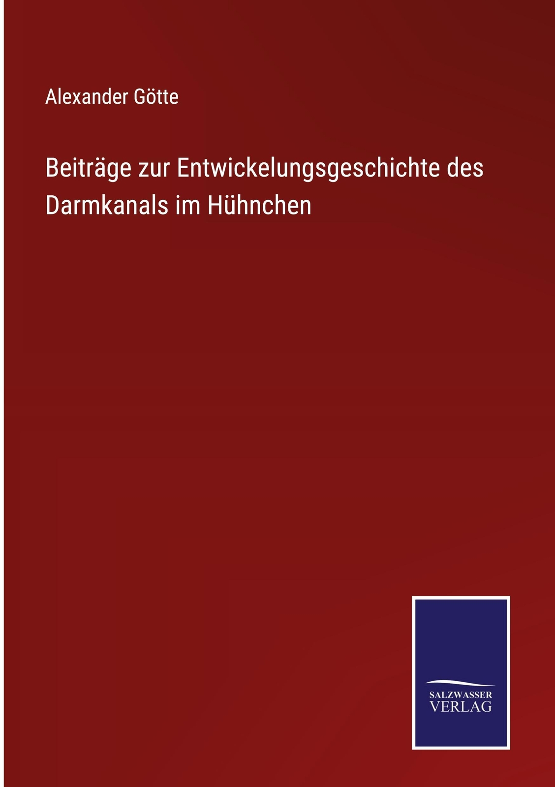 Thumbnail - Beiträge Zur Entwickelungsgeschichte Des Darmkanals Hühnchen,