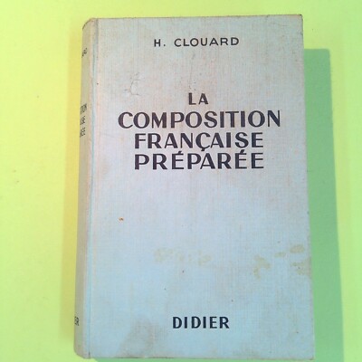 DIE FRANZÖSISCHE KOMPOSITION VORBEREITET CLOUARD DIDIER