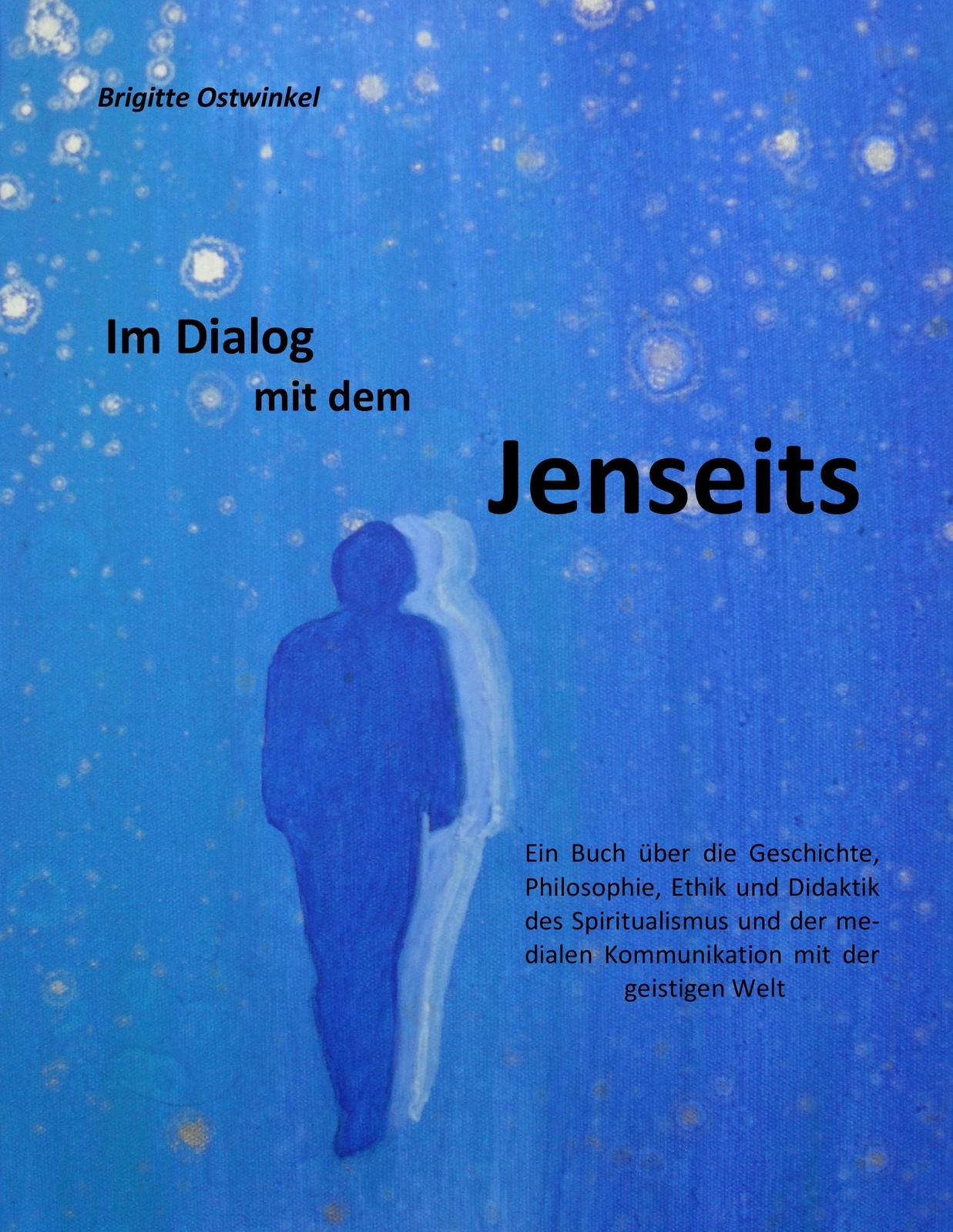Thumbnail - Dialog Mit Dem Jenseits | Brigitte Ostwinkel | Taschenbuch | Paperback